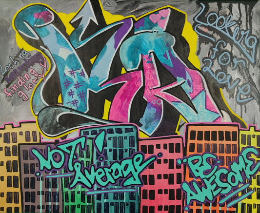 "Not average! Be awesome!" - Graffiti painting om canvas by Erik Sandell